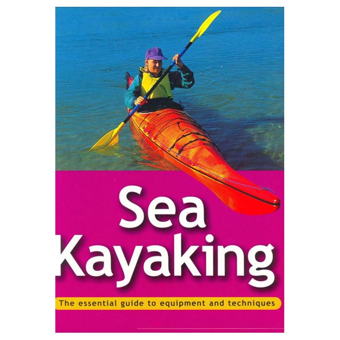 ESSENTIAL GUIDE SEA KAYAKING